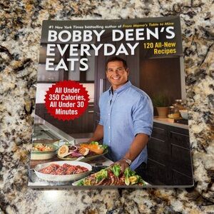 Bobby Deen's Everyday Eats Cookbook